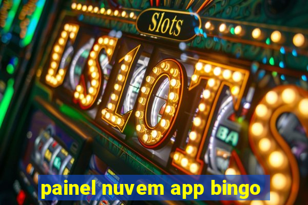 painel nuvem app bingo